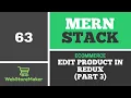 63 Edit Product in Redux part 3 - Ecommerce Tutorial using MERN Stack