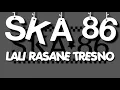 Download Lagu Lirik SKA 86 lali rasane tresno