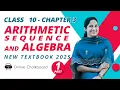 Class 10 Maths ARITHMETIC SEQUENCE AND ALGEBRA Chapter 3 Part 1 New 2025 - Online Chalkboard