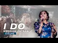 Download Lagu WEDDING ENTRANCE - EVELINE - I DO  (LIGHT ORCHESTRA COVER)