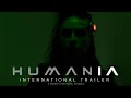 Lagu HUMANIA - International Trailer