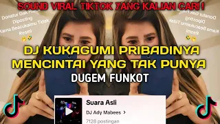 dj kukagumi pribadinya mencintai yang tak punya by dj ady mabees dj mengapa viral tiktok 2024 