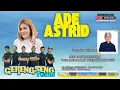 Lagu LIVE MUSIC ADE ASTRID X GERENGSENG TEAM || WALIMATUL KHITANAN RIFAT HAFIZ KHAWARIZMI | RABU 29 OKT