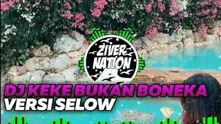 Download Dj Slow Kekeyi Bukan Boneka Full Bass MP3