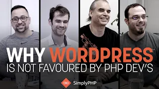 Why Is WordPress Not Favoured By PHP Developers