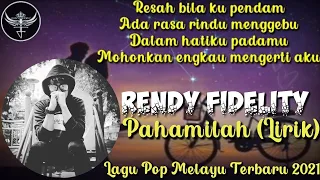 Download Rendy Fidelity - Pahamilah (Lirik) | Pop Melayu Terbaru 2021 MP3