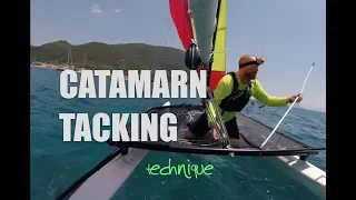 Catamaran tacking technique  the fundamentals and tips – onboard with commentary