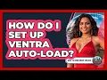 How Do I Set Up Ventra Auto-Load