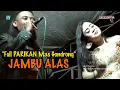 Lagu FULL PARIKAN MAS GONDRONG JAMBU ALAS LOTUSTA TELENG 2021