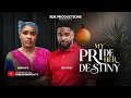 Lagu MY PRIDE HER DESTINY - SARIAN MARTIN, UZOR ARUKWE, Latest 2026 Nigerian Movie