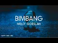 Melly Goeslaw - Bimbang (Lirik)