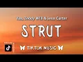 Lagu Strut - Yan ft. Zeddy Will (Lyrics){Mix by prodilya} \