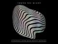 Download Lagu Mind Over Matter - Young the Giant [1 HORA]