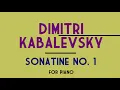Dmitri Kabalevsky - Sonatine for Piano, Op. 13, No. 1 (1930) [Score-Video]