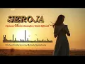 SEROJA – Ciptaan Husein Bawafie / Said Effendi | Versi Orkestra Megah – Melody Symphony