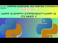 What is empty statement What is its need empty statement in python