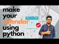 How to make calendar using python Easy tutorial Python projects