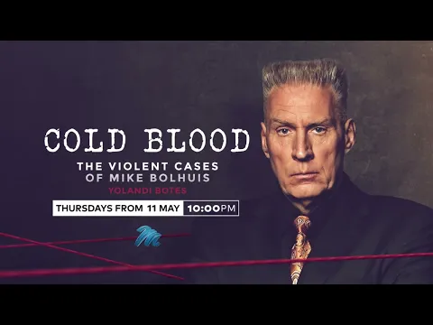 Cold Blood: Mike Bolhuis