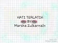 Download Lagu Hati terlatih - marsha zulkarnain  (Bikin Mewek)