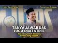 Download Lagu TANYA JAWAB UAS LUCU OBAT STRES | Seperti Apakah Seorang Suami Yang Sholeh - Ustadz Abdul Somad