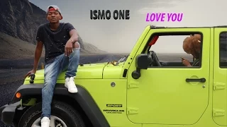 ismo one love you clip officiel 