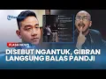 Lagu Gibran Balas Telak! Disentil Pandji Pragiwaksono soal \