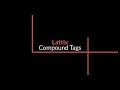 Lattix Compound Tags