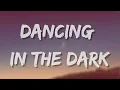 Rihanna - Dancing In The Dark We Gonna Light Up The Night Like Shooting Stars