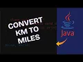 How to Convert Kilometers to Miles in Java 2025