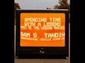 Sam S Tandin Documentary