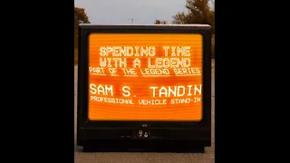 Sam S Tandin Documentary