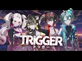 Lagu 【Original Song】TRIGGER トリガー (Feat @lilianavampaiaofficial @LunarisUrufi @virionkisei @HORI07)
