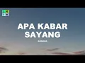 Armada - Apa Kabar Sayang / Lirik Lagu Mix