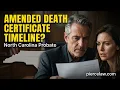 How long does it take to get an amended death certificate NC