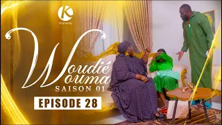 SERIE-  WOUDIEWOUMA - EPISODE 28 **VOSTFR**