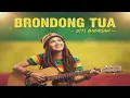 Lagu BRONDONG TUA – SITI BADRIAH | SKA REGGAE COVER VERSION 