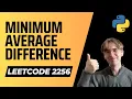 2256 Minimum Average Difference - LeetCode Python Solution