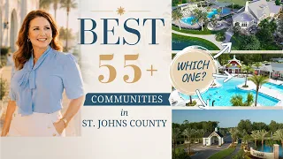 The BEST 55 Communities in St Johns County FL Honest Comparison 2026