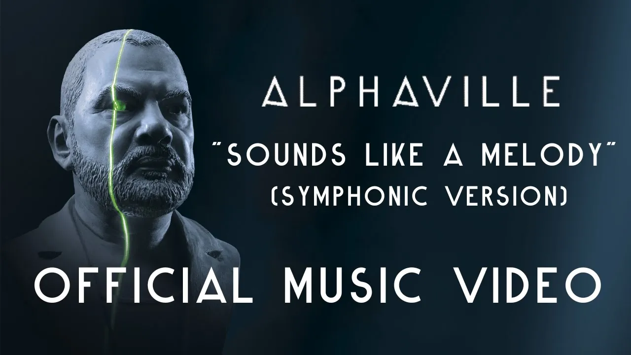 Alphaville - Sounds Like A Melody (Symphonic Version 2022) [Official Music Video] | Eternally Yours