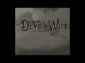Joey Greer- The Devil's Wife (lyric video)