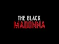 The Black Madonna (We Believe) The Black Madonna Ft. Jamie Principle - We Still Believe