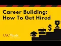 Career Building at USC Viterbi How To Get Hired