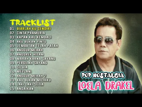 Download MP3 LAGU NOSTALGIA TERPOPULER - LOELA DRAKEL FULL ALBUM