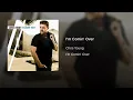 Chris Young - I'm Comin' Over