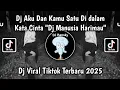 Download Lagu DJ AKU DAN KAMU SATU DI DALAM KATA CINTA | DJ MANUSIA HARIMAU  VIRAL TIKTOK TERBARU 2025