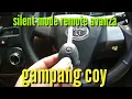 Silent mode remote alarm avanza