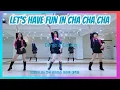 Let's Have Fun In Cha Cha Cha /Demo \u0026 Count  / 2025,제12회전국라인댄스마라톤대축제 작품/Intermediate/ 다 함께 즐겨요~