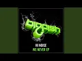 Download Lagu We Never