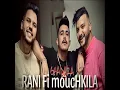 Rani Fi Mouchkila (feat. Hani Miringé)