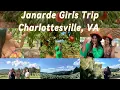 Janarde Girls Trip to Charlottesville VA Peach Picking Vineyards KBBQ part 2